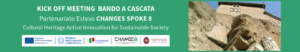 Scopri di più sull'articolo Kick off meeting dei Progetti Vincitori del Bando a Cascata CHANGES | Spoke 8